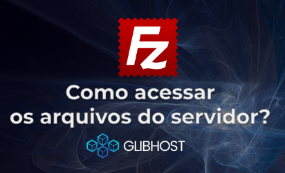 como acessar arquivos do servidor com filezilla